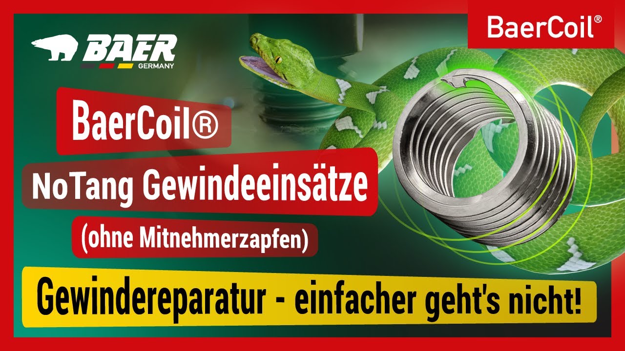 BaerCoil® NoTang Gewindeeinsätze (ohne Mitnehmerzapfen) | Gewindereparatur - einfacher geht's nicht!